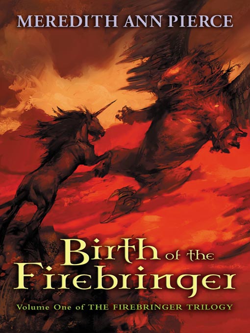 Title details for Birth of the Firebringer by Meredith Ann Pierce - Wait list
